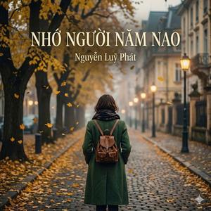 NHỚ NGƯỜI NĂM NAO