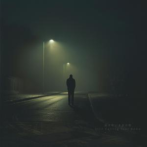 会えないままの夜 – Still Calling Your Name