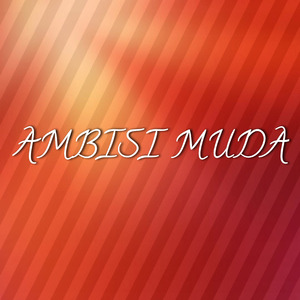Ambisi Muda
