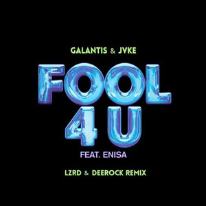 Fool 4 U (LZRD & Deerock Remix)