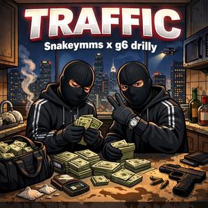 Traffic (feat. G6 Melly)