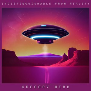 Indistinguishable from Reality