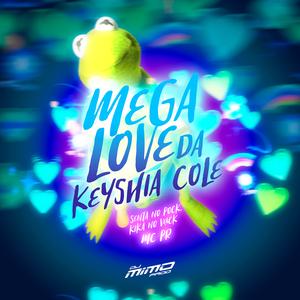 Mega Love da Keyshia Cole | Senta No Pock, Kika No Vuck