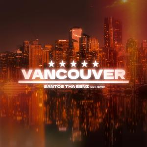 Vancouver (feat. Str)