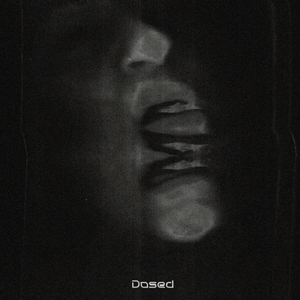 Dosed