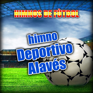 Himno Deportivo Alavés