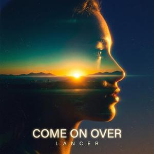Come On Over