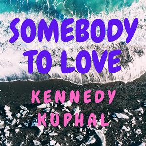 Somebody to Love