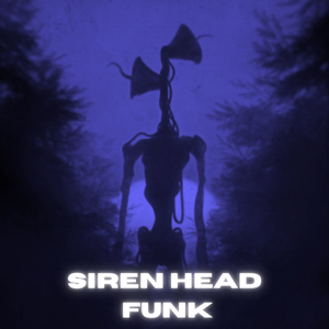 SIREN HEAD FUNK (Slowed)