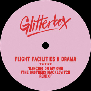 Dancing On My Own (The Brothers Macklovitch Remix)