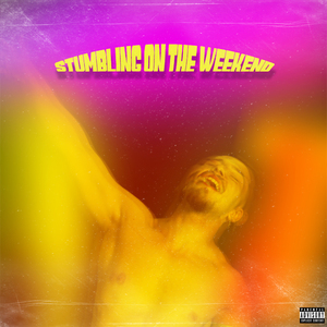 Stumbling on the Weekend