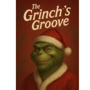 The Grinch’s Groove