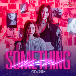 Something New (เพลงประกอบซีรีส์ " Girl Rules กฎหลัก...ห้ามรักเธอ ")