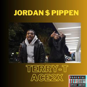 JORDAN & PIPPEN (feat. ACE2X)