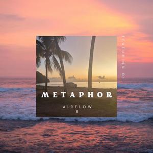 Metaphor (feat. DI)