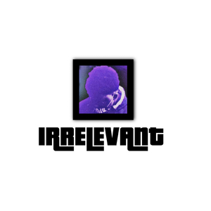 Irrelevant