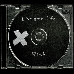 Live Your Life