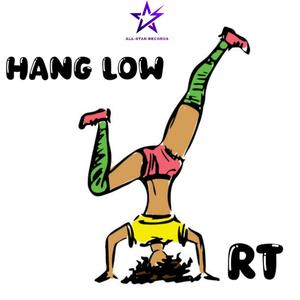 Hang Low (feat. RT)