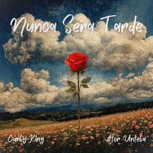 Nunca Sera Tarde (feat. Ator Untela & Yayo on the Beat)