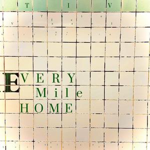 Every Mile Home