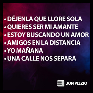 Déjenla Que Llore / Quieres Ser Mi Amante / Estoy Buscando un Amor / Amigos en la Distancia / Yo Mañana / Una Calle Nos Separa