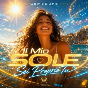 Il mio sole sei Proprio Tu