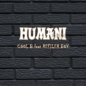 HUMANI (feat. REFILER BOY) (REMIX)
