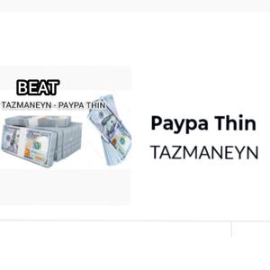 Beat Paypa Thin