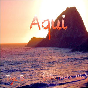 Aqui (Alternate Mix)