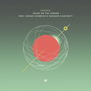 Ruler on the Throne (Einmusik & Budakid Club Edit)