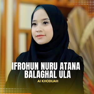 IFROHUN NURU ATANA BALAGHAL ULA