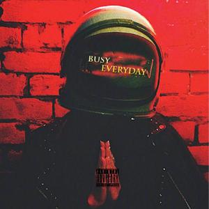 Busy Everyday（Prod By INSOMNIA BEAT）