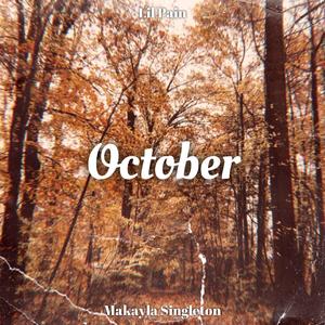October (feat. Lil Pain)