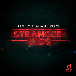 Stranger Kids (Extended Mix)
