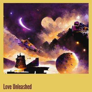 Love Unleashed