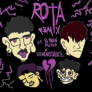 Rota (feat. El Buen Ross, Vifer & Fideo) (Remix) (Remix)