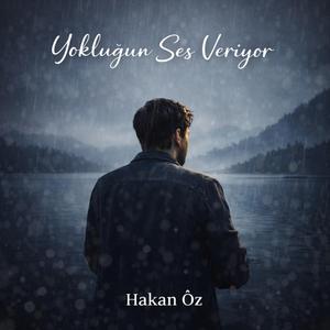 Yokluğun Ses Veriyor