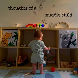 Thoughts of a Middle Child