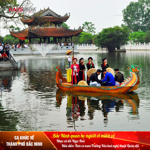 Bắc Ninh Quan Họ Người Ơi Mình Về (Ca Khúc Về Thành Phố Bắc Ninh)