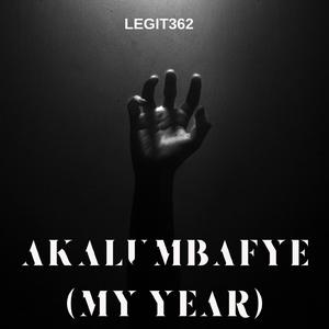 AKALUMBAFYE (MY YEAR)