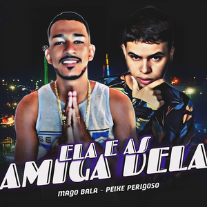 Ela e as Amigas Dela