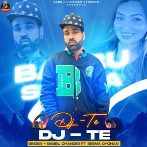DJ TE (feat. SEEMA CHOHAN)