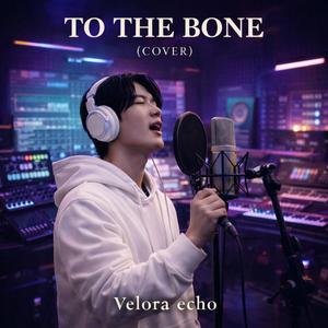 TO THE BONE (COVER)