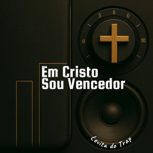EM CRISTO SOU VENCEDOR
