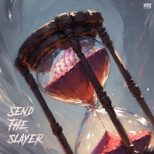 Send the Slayer (feat. Caino)