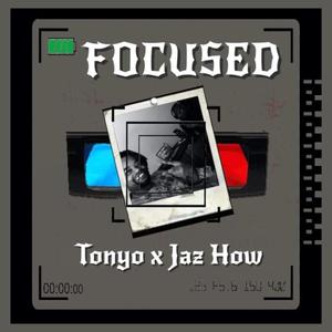 Focused (feat. Jaz How)