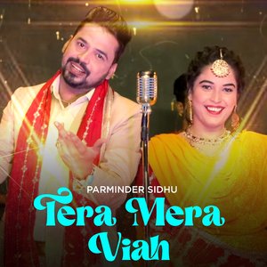Tera Mera Viah