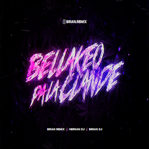 Bellakeo Pa la Clande Rkt (Remix)