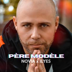 Père Modèle (feat. Ilyes)