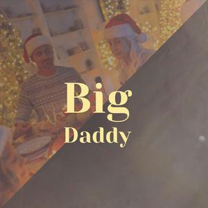Big Daddy